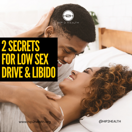 2 Secrets For Low SEX Drive & Libido